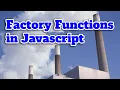 Factory Functions in Javascript
