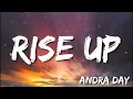 Rise Up -  Andra Day (Lyrics)