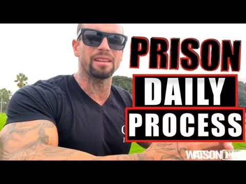 Prison Life- Daily Process