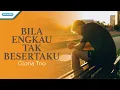 Download Lagu Bila Engkau Tak Besertaku - Gloria Trio (with lyric)
