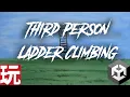 Unity Third Person Ladder Climbing System With Playmaker