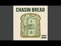 Download Lagu Chasin Bread (feat. JaJaBless)