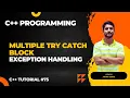 C Exception Handling Multiple Try Block Multiple Catch Block In Hindi