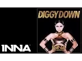 Lagu INNA - Diggy Down (feat. Marian Hill) (Embody Remix)