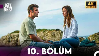 Duy Beni 10 Bölüm 4K  Duy Beni 10 Bölüm 4K