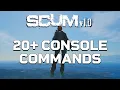 20 New Cheats Console Commands In Scum 1 0