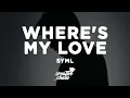 Download Lagu SYML - Where's My Love (Lyrics) slowed + reverb
