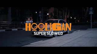 Emin Nilsen - Hooligan (SUPER SLOWED)