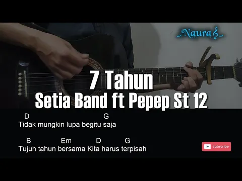 Download MP3 Setia Band - Tujuh Tahun ft Pepep St 12 Guitar Chord Lirik