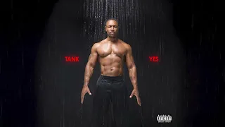 Tank - YES (Official Audio)