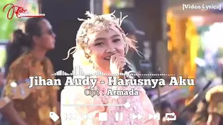 Download Jihan Audy - Harusnya Aku [Video Lyrics] MP3