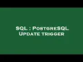 SQL PostgreSQL Update trigger