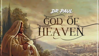 dr paul god of heaven