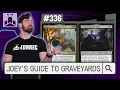 Joey s Guide to Graveyards EDHRECast 336