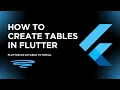 How to Create Tables in Flutter Flutter DataTable Tutorial