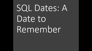Everything on SQL dates including data types functions formats and converting integers or strings