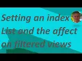 Setting an index in Microsoft SharePoint List and the affect on filtered views