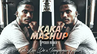 kaka mashup 2021 spyder music temporary pyar x keh len de latest punjabi song 2021