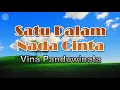 Download Lagu Satu Dalam Nada Cinta - Vina Panduwinata (lirik Lagu) | Lagu Indonesia  ~ genggamlah tanganku ini