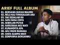 FULL ALBUM ARIEF PUTRA _ SATU RASA CINTA _ SEBELUM PUTUS