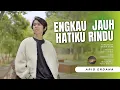 Download Lagu Arid Erdana - Engkau Jauh Hatiku Rindu (Official Music Video)