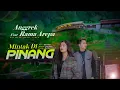 Download Lagu Anggrek Feat Rama Arepa - Mintak Di Pinang ( Official Music Video )