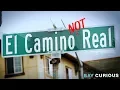El Camino Not-So-Real The true story of the royal road Bay Curious