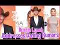 Dustin Lynch Sets the Record Straight on Dating Rumors with Lindsay Hubbard We re Just Great