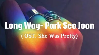 Download Long Way- Park Seo Joon ( OST. She Was Pretty) MP3