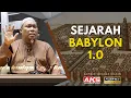 Download Lagu 24 | Sejarah Babylon | Ustaz Auni Mohamed | April 2016