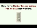 How To Fix Harbor Breeze Ceiling Fan Remote Not Working - Reset Sync Fix