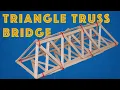 Triangle Truss Bridge - Easy and Strong STEM Project for Kids