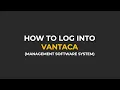 VANTACA LOGIN - TUTORIAL
