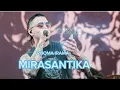 Download Lagu MIRASANTIKA - RHOMA IRAMA ( COVER M.SHADOWS )