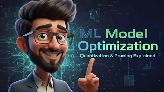 ML Model Optimization Quantization Pruning Explained