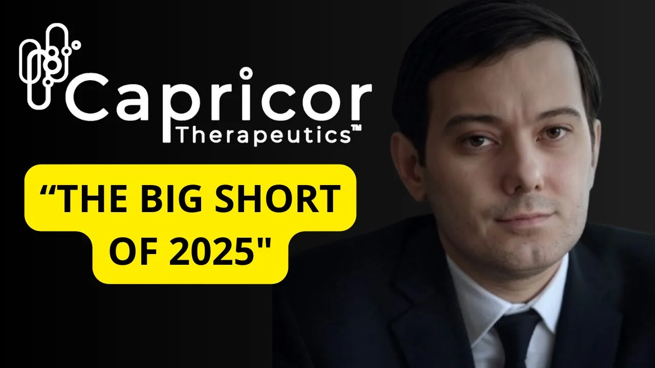 Martin Shkreli Has Found His Big Short For 2025 — Capricor Therapeutics