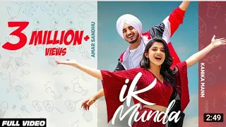 Ik munda Amar sandhu ( official video ) | kanika mann | mixsingh | New hd punjabi song 2020 | hindi