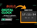 Build Advanced Digital Clock in 1 minute for you using ChatGPT