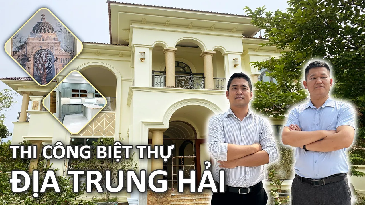 Tiến độ thi công biệt thự dát vàng Địa Trung Hải độc đáo tại Hải Dương