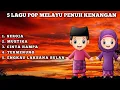 Lagu 5 Lagu Pop Melayu Penuh Kenangan – Seroja, Mustika, Cinta Hampa, Termenung, Engkau Laksana Bulan 