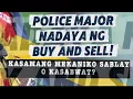 Lagu KAHIT PULIS NADAYA PA RIN NG MANLOLOKONG BUY AND SELL!INGAT TAYO MGA KAPATID!