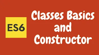 22 Classes in Javascript Learn how to use Class and constructor in ES6 ES2015