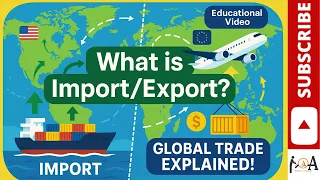 Import vs Export Explained Learn Global Trade in Simple Terms