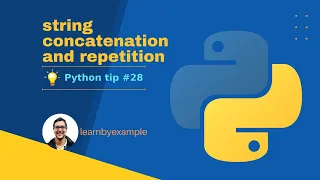 Python tip 28 string concatenation and repetition