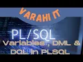 PLSQL variables DML DQL Statements in PLSQL VARAHI IT Oracle PLSQL