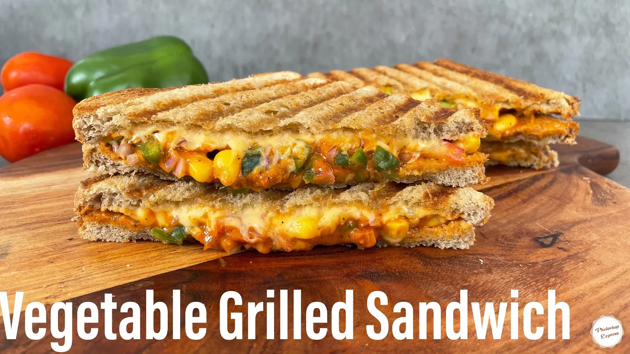 Veg Grilled Sandwich   Classic Grilled Sandwich   Cafe Style Veg Grilled Sandwich   Best Bites