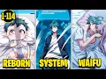 1-114 Reborn as a Baby He Unlocks an Infinite Evolution System from Day One Manhwa Recap