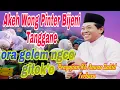 Lagu PENGAJIAN KH ANWAR ZAHID TERBARU 2025♥SENG BIJENI SIJI♥SENG MELU SAK RT'RW🤣🤣