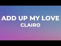 Clairo - Add Up My Love