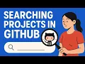 How To Search Projects in Github